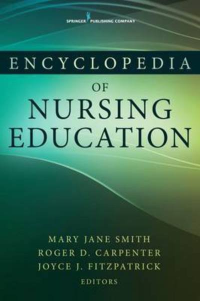 Cover for Mary Jane Smith · Encyclopedia of Nursing Education (Hardcover Book) (2015)