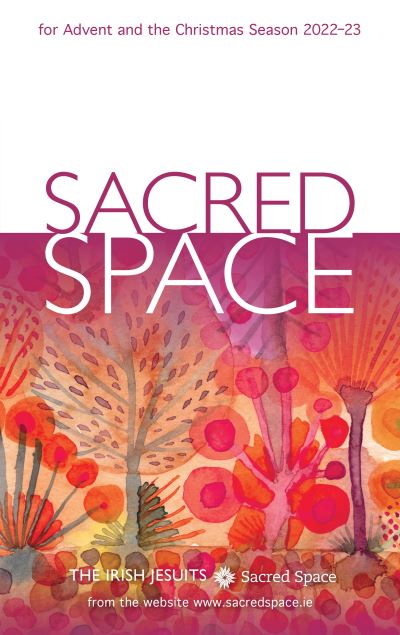 Cover for The Irish Jesuits · Sacred Space for Advent and the Christmas Season 2022-23 (Paperback Book) (2022)