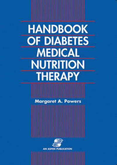 Cover for P.S. Powers · Handbook of Diabetes and Nutrition Therapy (Hardcover Book) [2nd edition] (1996)