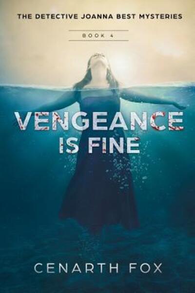 Cover for Cenarth Fox · Vengeance is Fine (Paperback Book) (2018)