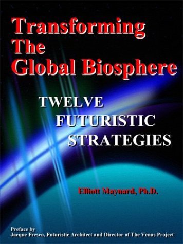 Cover for Elliott Maynard · Transforming the Global Biosphere (Hardcover Book) (2000)