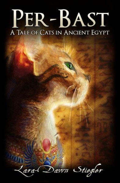 Cover for Lara-Dawn Stiegler · Per-Bast: A Tale of Cats in Ancient Egypt (Paperback Book) (2014)