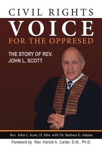 Cover for John L Scott · Civil Rights Voice for the Oppressed: The Story of Rev. John L. Scott (Paperback Book) (2013)