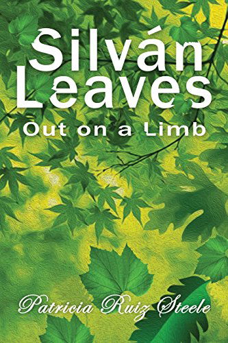 Cover for Patricia Ruiz Steele · Silvan Leaves (Paperback Book) (2014)