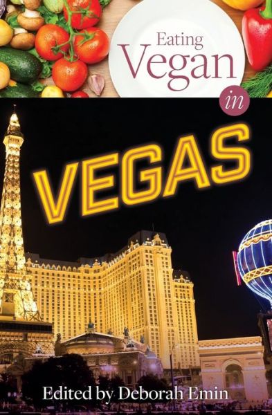 Cover for Deborah Emin · Eating Vegan in Vegas (Paperback Book) (2016)