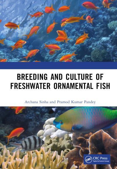 Cover for Archana Sinha · Breeding and Culture of Freshwater Ornamental Fish (Hardcover Book) (2023)