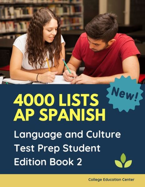 Cover for College Education Center · 4000 lists AP Spanish Language and Culture Test Prep Student Edition Book 2 (Paperback Book) (2019)