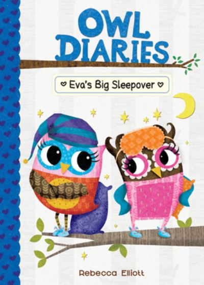 Cover for Rebecca Elliott · Eva's Big Sleepover (Book) (2022)