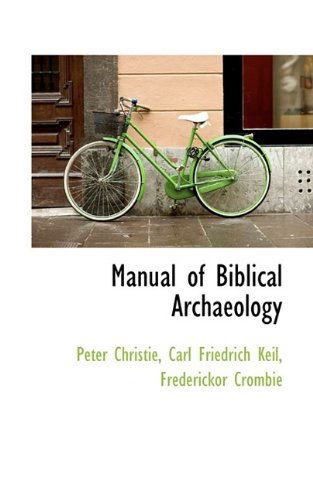 Cover for Peter Christie · Manual of Biblical Archaeology (Paperback Book) (2009)