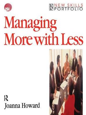 Cover for Joanna Howard · Managing More with Less (Hardcover Book) (2017)