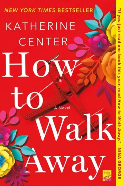 Cover for Katherine Center · How to Walk Away: A Novel (Paperback Bog) (2019)