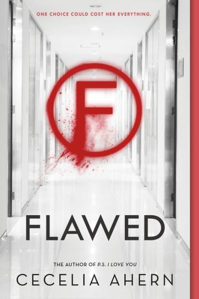 Flawed: A Novel - Flawed - Cecelia Ahern - Libros - Square Fish - 9781250104311 - 4 de abril de 2017