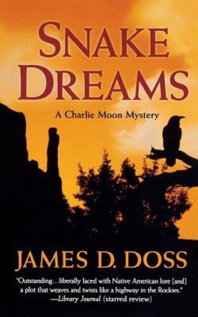 Cover for James D. Doss · Snake Dreams (Book) (2016)