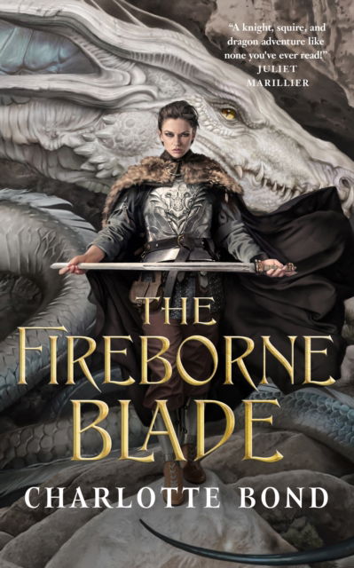 Cover for Charlotte Bond · The Fireborne Blade - The Fireborne Blade (Hardcover Book) (2024)