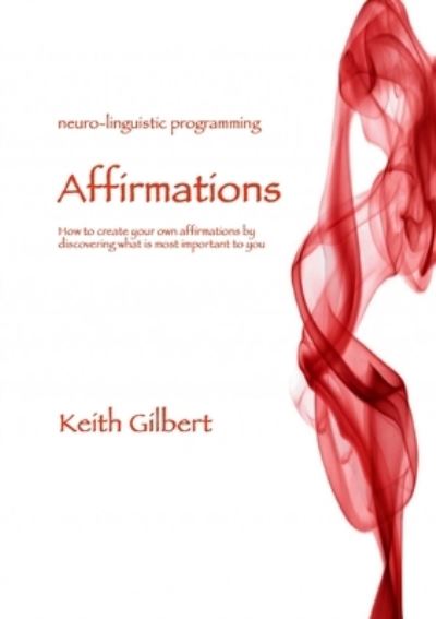 Cover for Keith Gilbert · Neuro-Linguistic Programming (Buch) (2014)