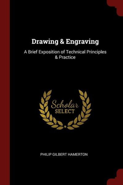 Cover for Philip Gilbert Hamerton · Drawing &amp; Engraving (Paperback Book) (2017)