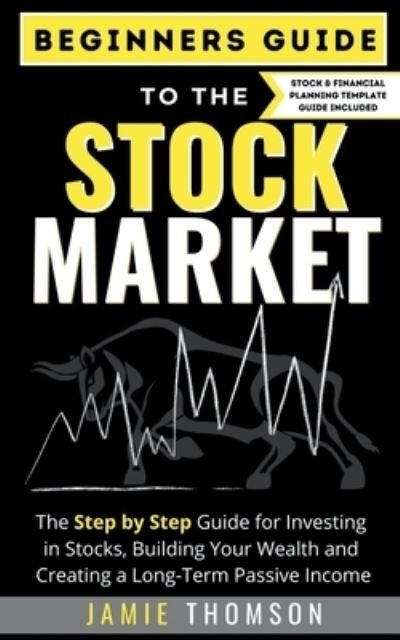 Cover for Jamie Thomson · Beginner Guide to the Stock Market (Paperback Book) (2020)