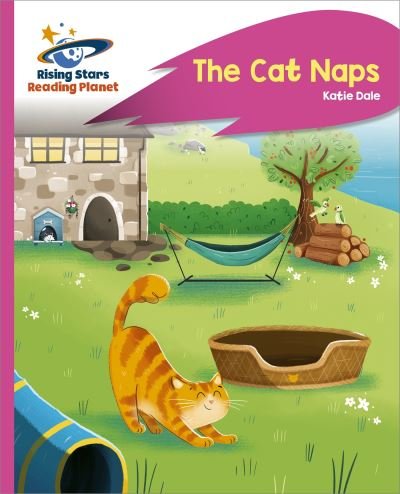 Cover for Katie Dale · Reading Planet - The Cat Naps - Pink C: Rocket Phonics - Rising Stars Reading Planet (Paperback Book) (2022)