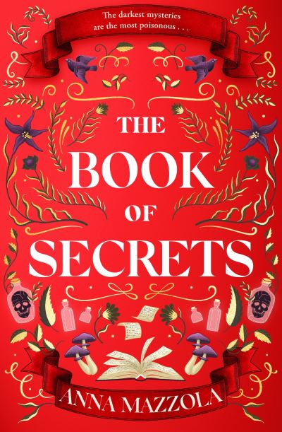 Cover for Anna Mazzola · The Book of Secrets: The dark and dazzling new book from the bestselling author of The Clockwork Girl! (Paperback Bog) (2024)