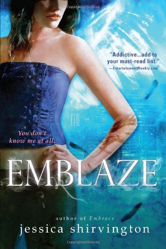 Cover for Jessica Shirvington · Emblaze (Embrace) (Taschenbuch) (2013)