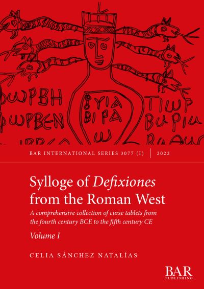 Cover for Celia Natalias · Sylloge of Defixiones from the Roman West (Book) (2022)