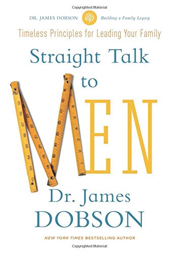 Cover for James C. Dobson · Straight Talk To Men (Paperback Book) [Reissue edition] (2018)