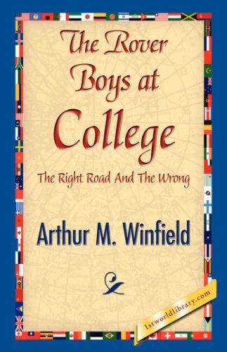 Cover for Arthur M. Winfield · The Rover Boys at College (Inbunden Bok) (2007)