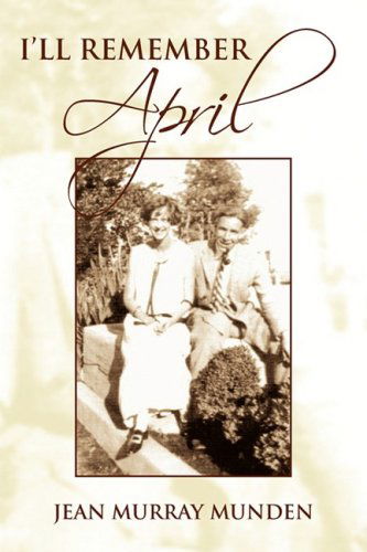 Cover for Jean Murray Munden · I'll Remember April (Hardcover Book) (2007)