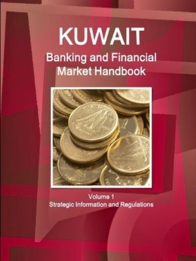 Cover for Ibp Usa · Kuwait Banking &amp; Financial Market Handbook (Paperback Bog) (2011)