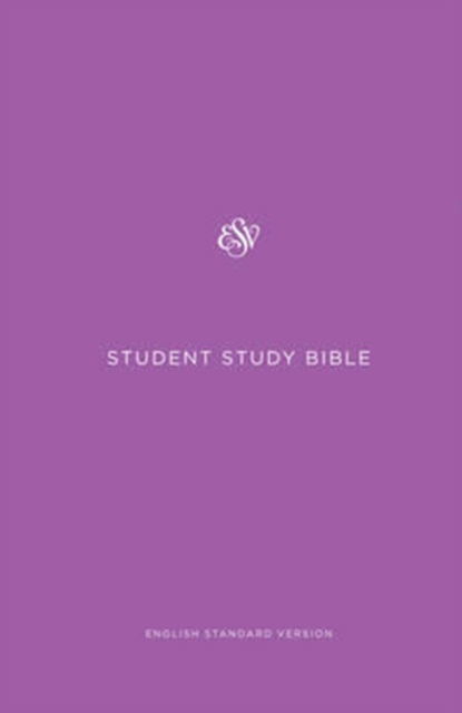 Cover for Crossway Bibles · ESV Student Study Bible (Hardcover Book) [Purple Imitation] (2015)
