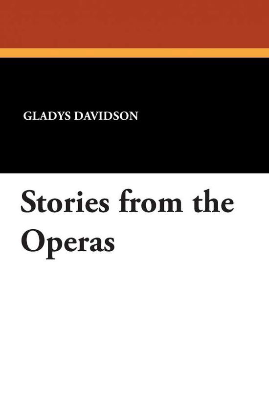 Cover for Gladys Davidson · Stories from the Operas (Paperback Book) (2011)