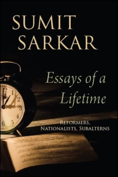 Cover for Sumit Sarkar · Essays of a Lifetime (Hardcover Book) (2019)