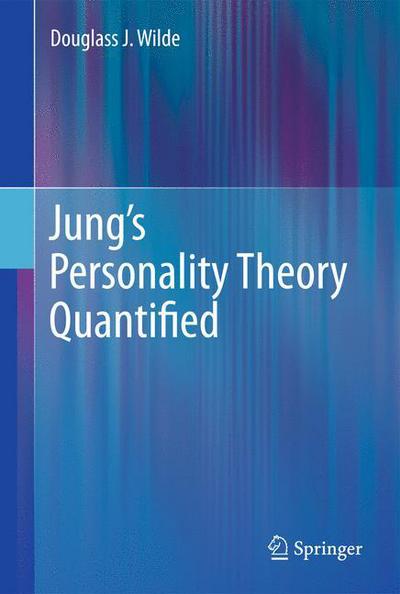 Cover for Douglass J. Wilde · Jung's Personality Theory Quantified (Paperback Book) [2011 edition] (2014)