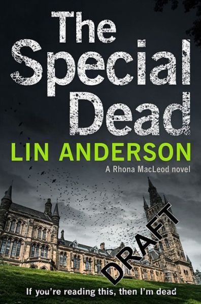 Cover for Lin Anderson · The Special Dead - Rhona Macleod (Hardcover Book) [Main Market Ed. edition] (2015)