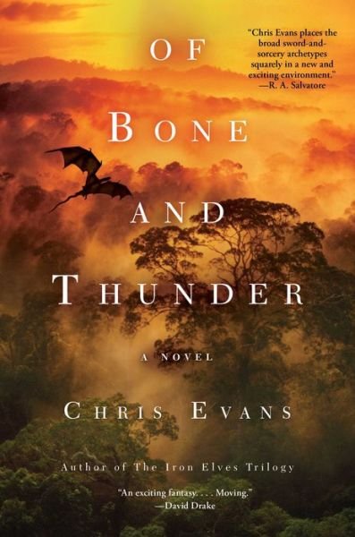 Cover for Chris Evans · Of Bone and Thunder: A Novel (Inbunden Bok) (2014)