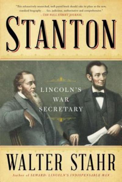 Cover for Walter Stahr · Stanton Lincoln's War Secretary (Taschenbuch) (2018)