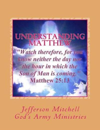 Cover for Rev Jefferson Wade Mitchell · Understanding Matthew (Paperback Book) (2012)