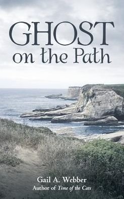Cover for Gail a Webber · Ghost on the Path (Paperback Book) (2016)