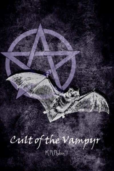 Cover for K. R. Rubin · Cult of the Vampyr (Bog) (2020)
