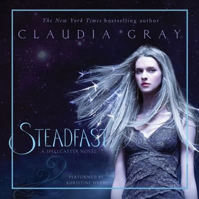 Cover for Claudia Gray · Steadfast (CD) (2014)