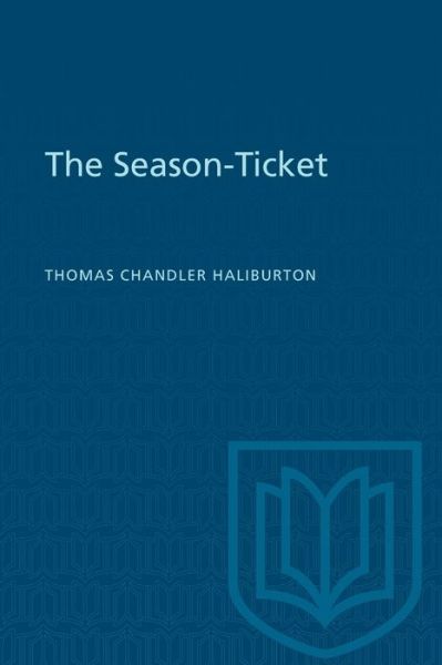 Cover for Thomas Chandler Haliburton · The Season-Ticket (Paperback Book) (1973)