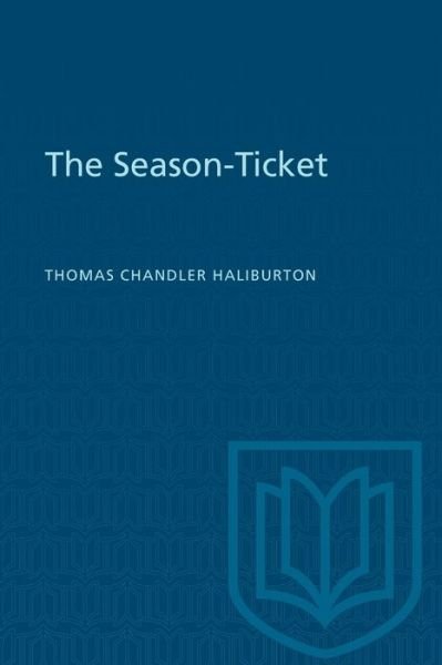 Cover for Thomas Chandler Haliburton · The Season-Ticket (Taschenbuch) (1973)