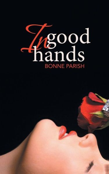 Cover for Bonne Parish · In Good Hands (Paperback Book) (2015)