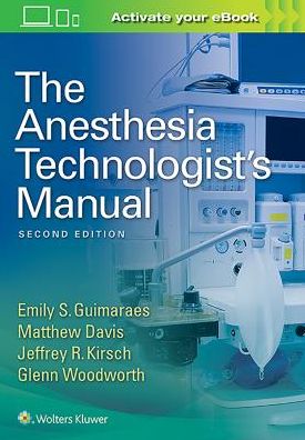 Cover for Emily Guimaraes · The Anesthesia Technologist's Manual (Paperback Book) (2018)