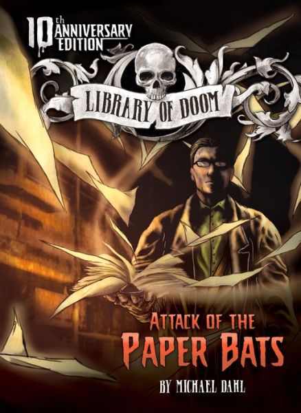 Cover for Michael Dahl · Attack of the Paper Bats 10th Anniversary Edition (Book) (2017)