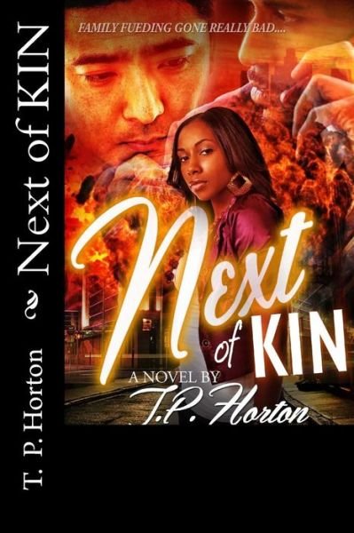 Cover for T P Horton · Next of Kin (Paperback Bog) (2014)
