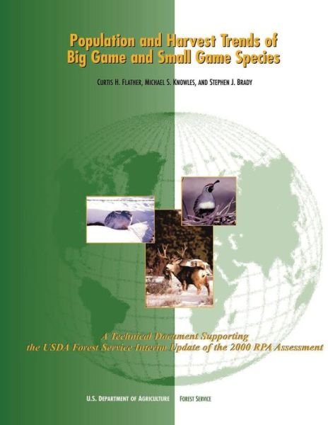 Cover for U S Department of Agriculture · Population and Harvest Trends of Big Game and Small Game Species (Paperback Bog) (2015)