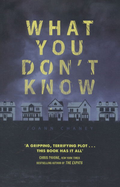 Cover for JoAnn Chaney · What You Don't Know (Hardcover Book) [Main Market Ed. edition] (2017)