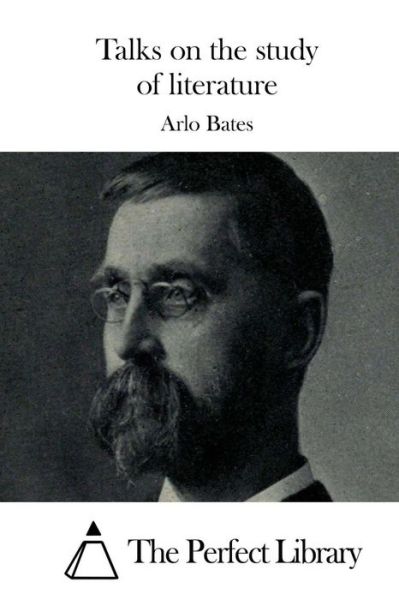 Cover for Arlo Bates · Talks on the Study of Literature (Paperback Book) (2015)