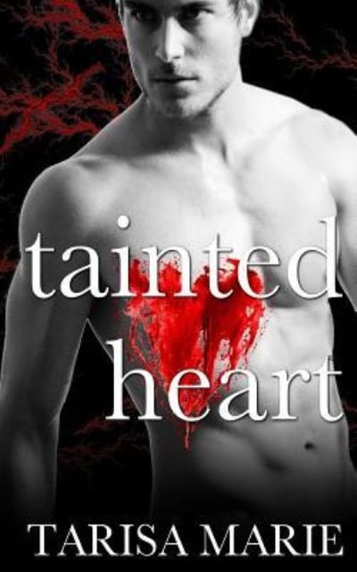 Cover for Tarisa Marie · Tainted Heart (Paperback Book) (2015)